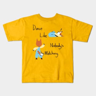 Dance like nobody's watching Kids T-Shirt